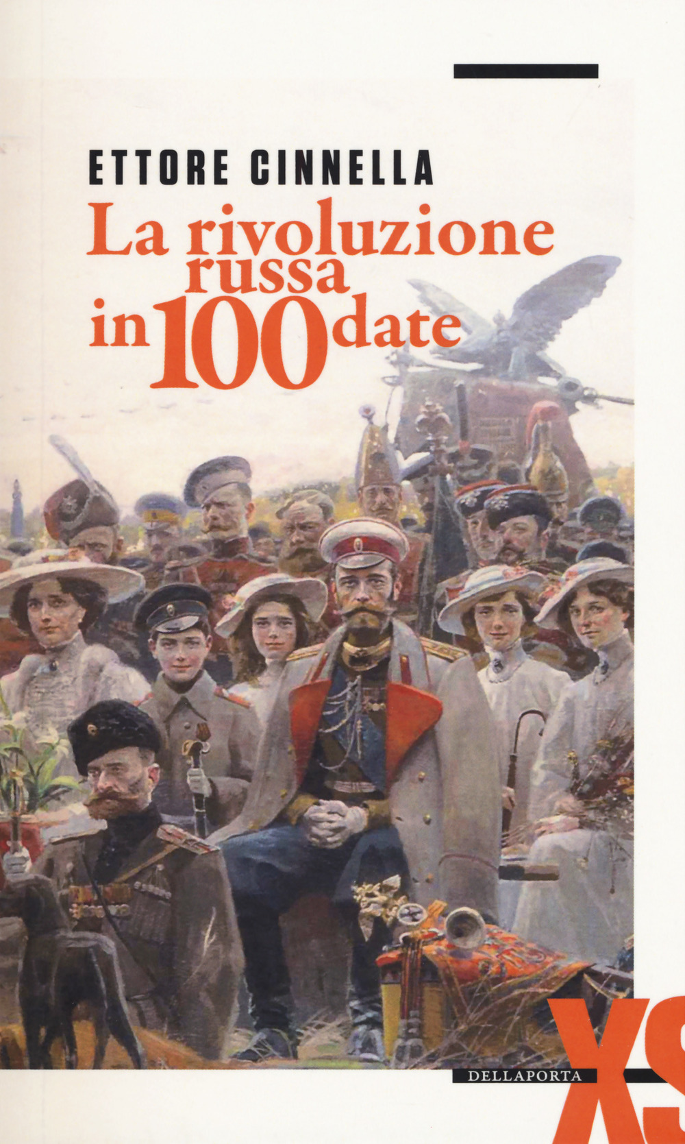 Couverture. Della Porta. La rivoluzione russa in 100 date. Ettore Cinnella. 2017-08-21